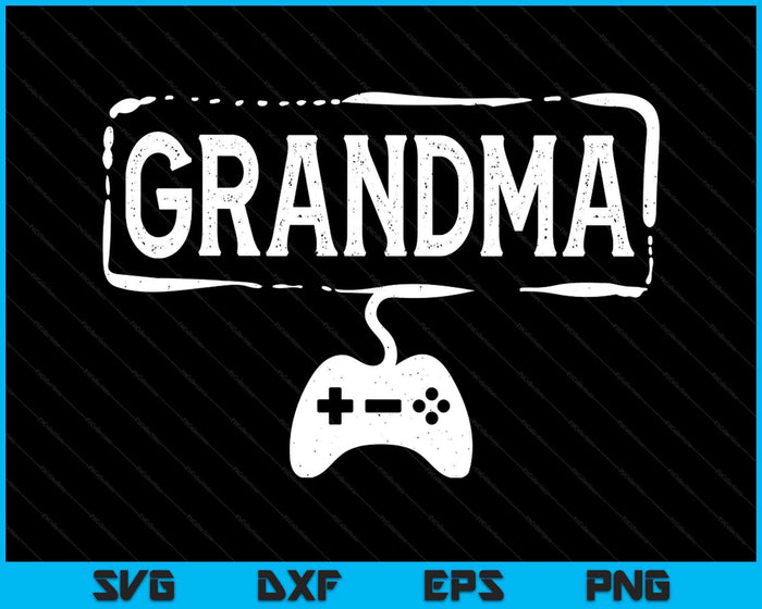 Gamer Grandma Video Game Funny Gaming SVG PNG Digital Printable Files