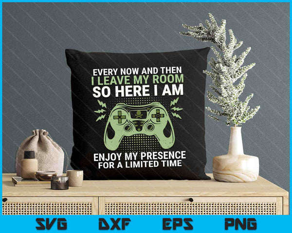 Gamer I Leave My Room Funny Gaming SVG PNG Digital Printable Files