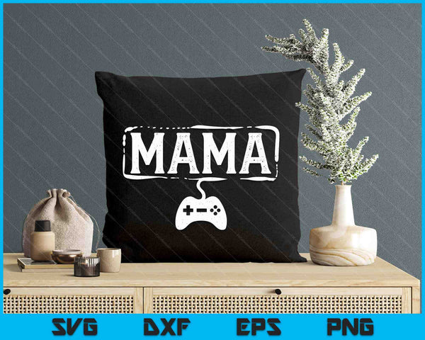 Gamer Mama Video Game Funny Gaming SVG PNG Digital Printable Files