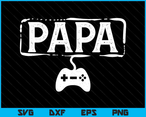 Gamer papa video game gaming SVG cut file