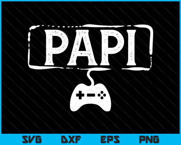 Gamer papi video game gaming SVG cut file