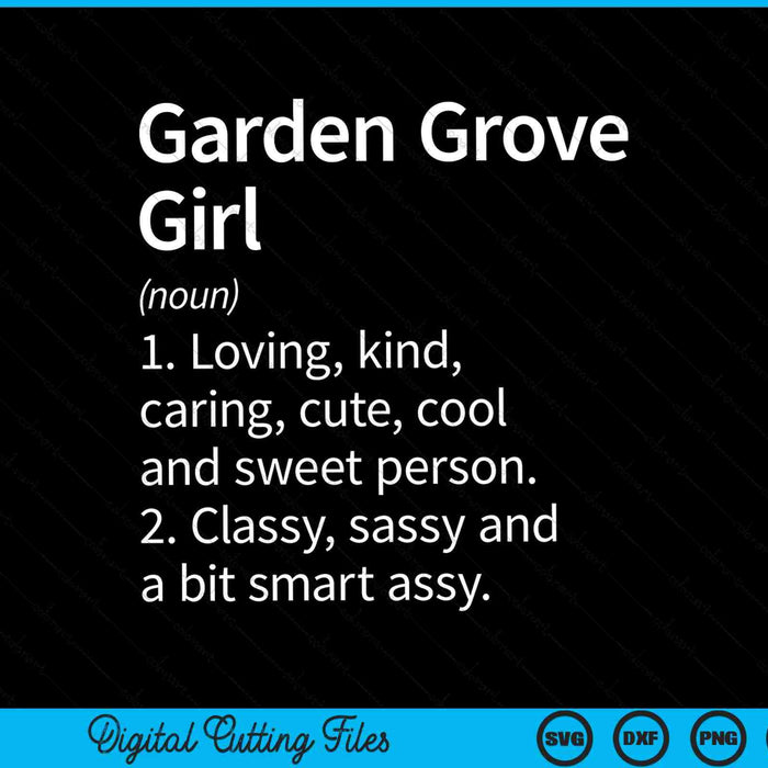 Garden Grove Girl CA California Home Roots SVG PNG Archivo de corte digital