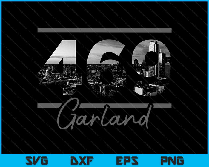 Garland 469 Area Code Skyline Texas Vintage SVG PNG Cutting Printable Files