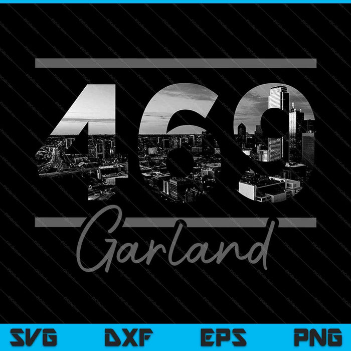 Garland 469 Area Code Skyline Texas Vintage SVG PNG Cutting Printable Files