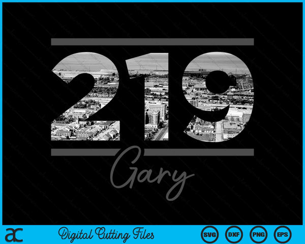 Gary 219 Netnummer Skyline Indiana Vintage SVG PNG digitale snijbestanden 