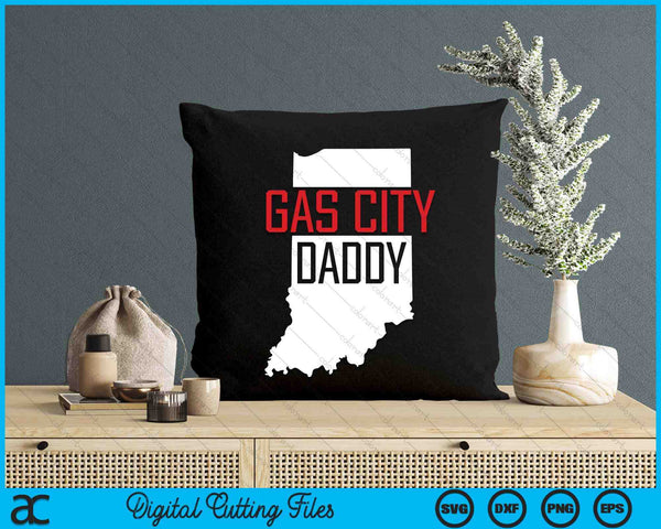 Gas City Daddy Indiana State Map SVG PNG Digital Printable Files