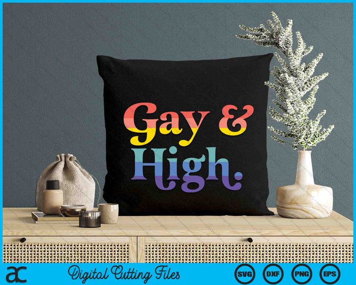 Gay And High Funny Weed Marijuana Retro LGBTQ Pride Flag SVG PNG Digital Cutting Files