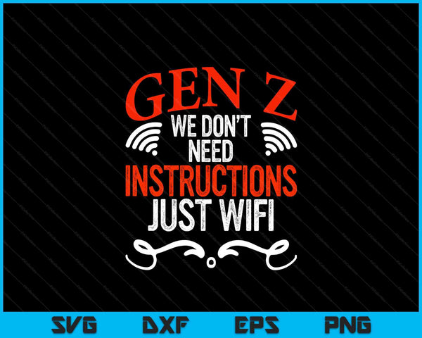 Gen z just wifi humor generation z SVG cut file