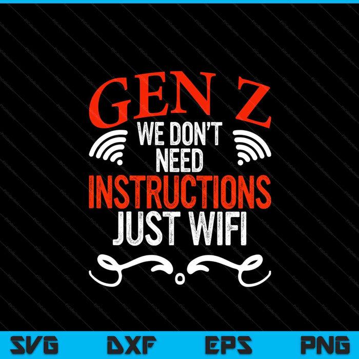 Gen z just wifi humor generation z SVG cut file