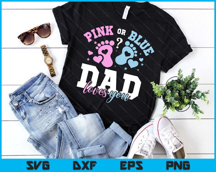 Gender Reveal Gender Reveal Dad SVG PNG Digital Printable Files