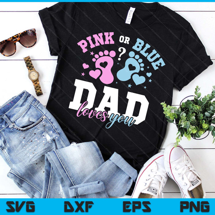 Gender Reveal Gender Reveal Dad SVG PNG Digital Printable Files
