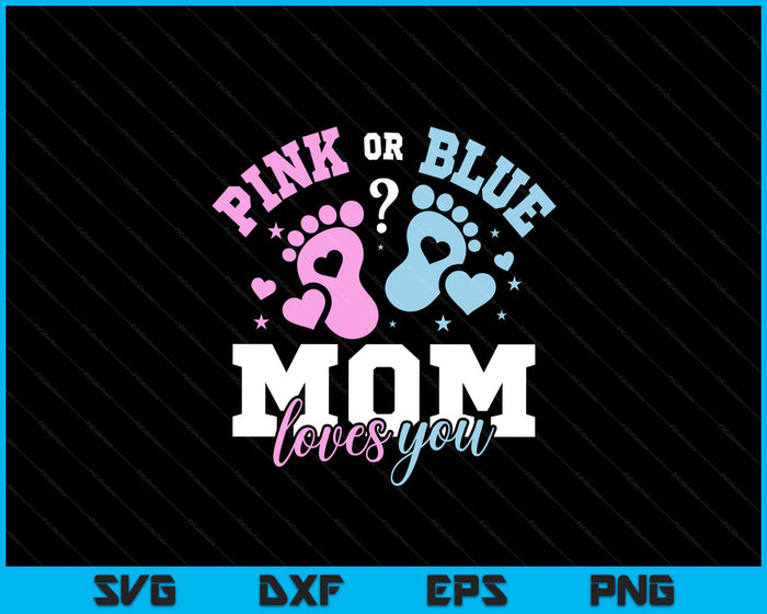 Gender Reveal Gifts Gender Reveal Mom SVG PNG Digital Printable Files