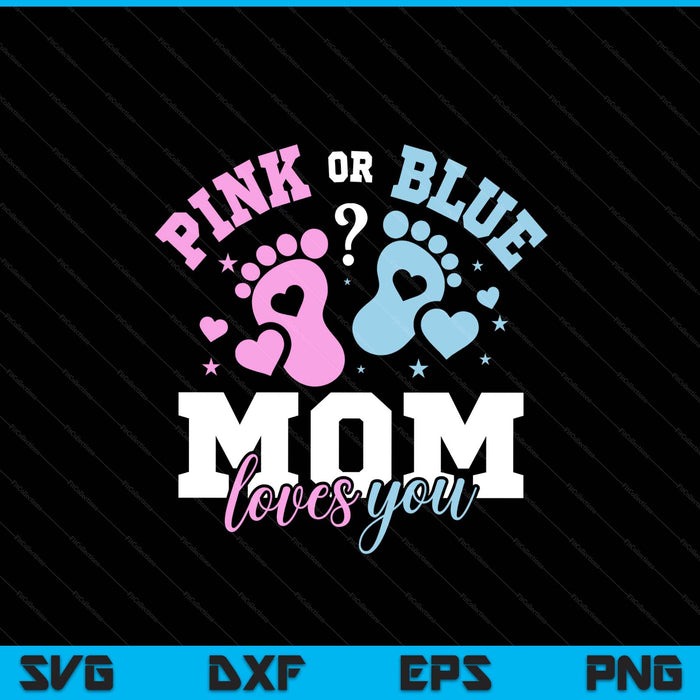 Gender Reveal Gifts Gender Reveal Mom SVG PNG Digital Printable Files