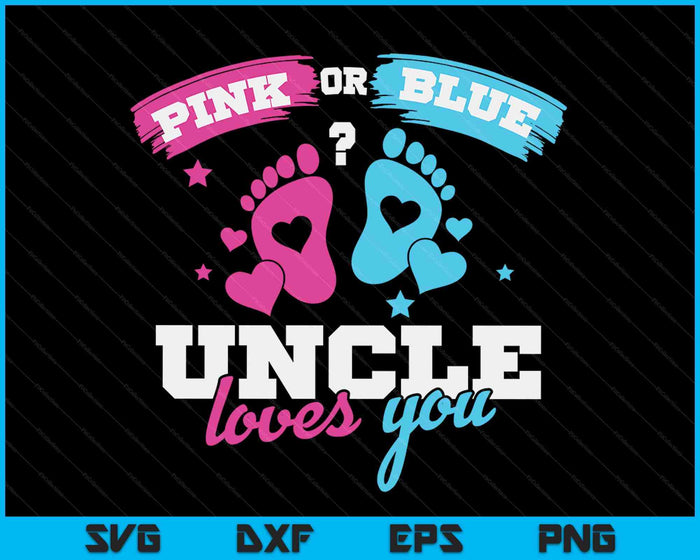 Gender Reveal Uncle SVG PNG Digital Printable Files