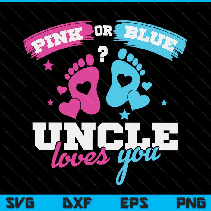 Gender reveal uncle SVG cut file