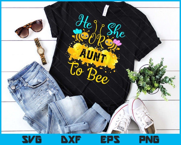 Gender Reveal What Will It Bee He or She Aunt SVG PNG Digital Printable Files