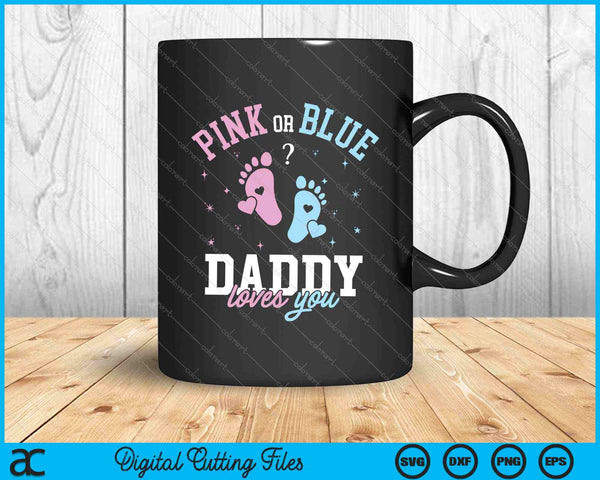 Gender reveal daddy dad SVG PNG Cutting Printable Files