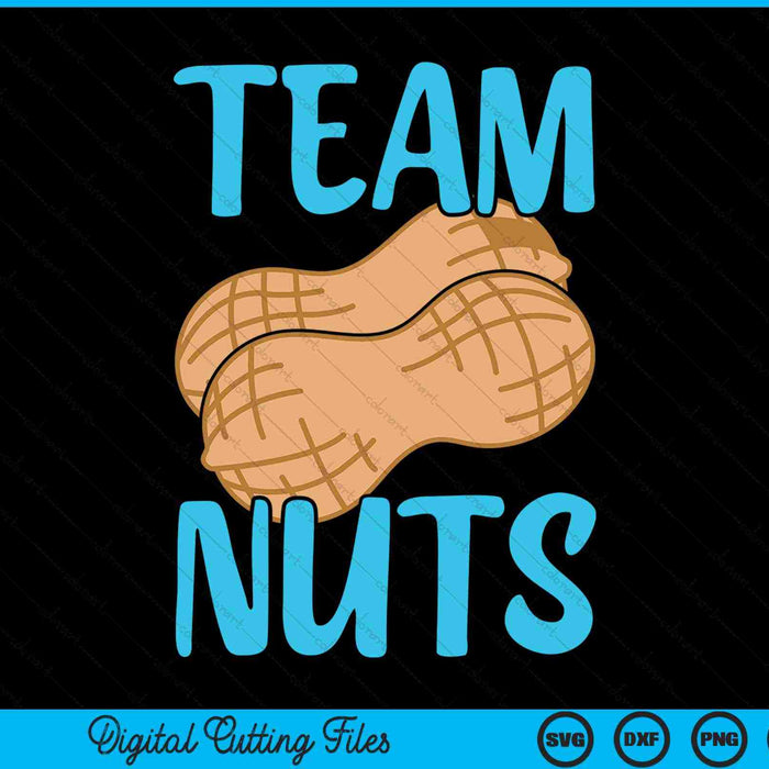 Gender Reveal Team Nuts Boy Matching Family Baby Party SVG PNG Digital Cutting Files