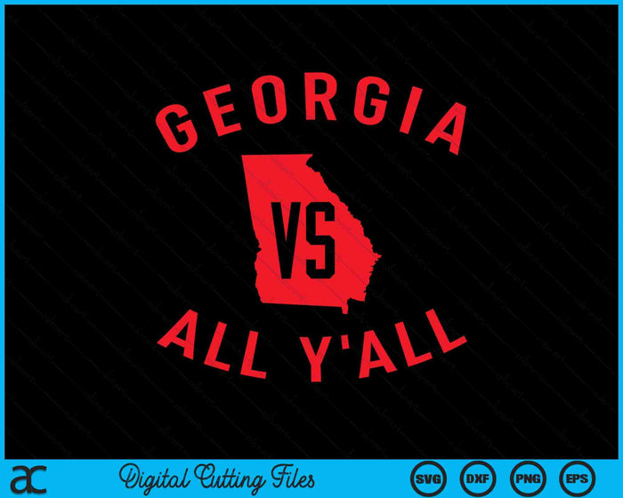 Georgia Vs All Y'all Funny Georgia SVG PNG digitale snijbestanden