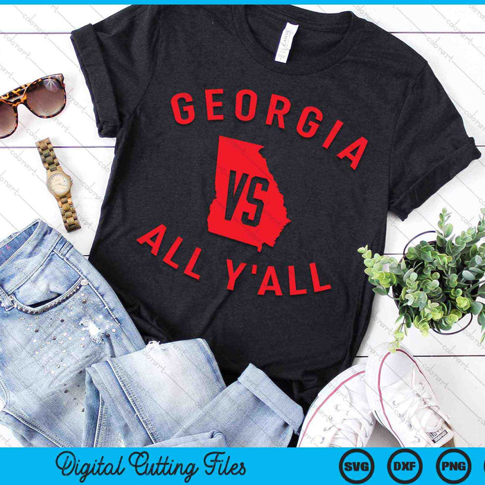 Georgia Vs All Y'all Funny Georgia SVG PNG Digital Cutting Files