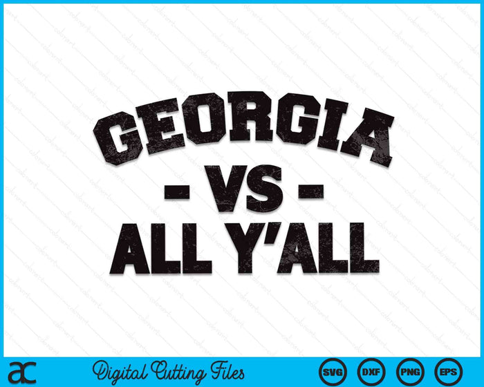 Georgia vs All Yall Funny Men Women Kids SVG PNG Digital Cutting Files