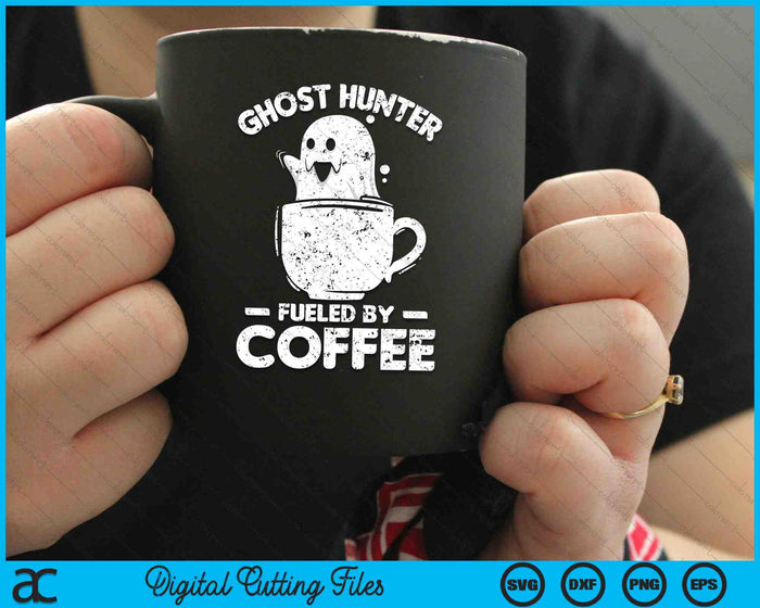 Ghost Hunter gevoed door koffie grappige Halloween Ghost jacht SVG PNG digitale snijbestanden