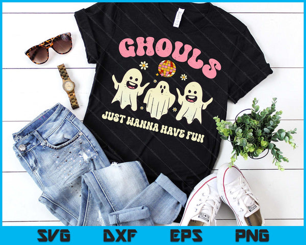 Ghouls Just Wanna Have Fun Funny Halloween Costume SVG PNG Digital Printable Files