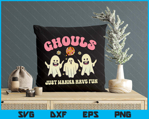 Ghouls Just Wanna Have Fun Funny Halloween Costume SVG PNG Digital Printable Files