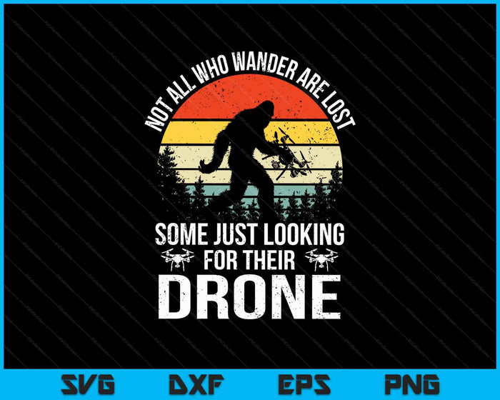 Gift For Drone Lovers & Fpv Apparel Bigfoot SVG PNG Digital Printable Files