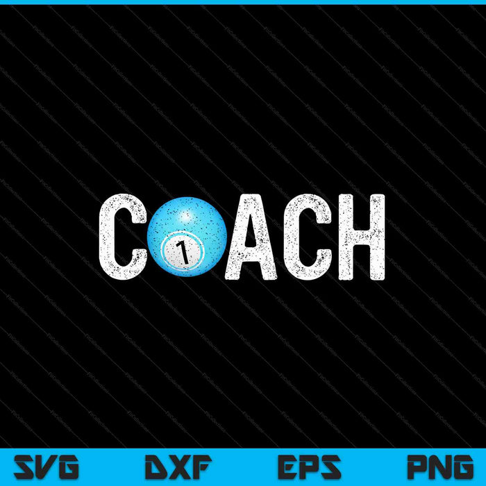 Pool ball coaches appreciation clothing billiard ball coach SVG cut file