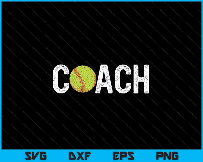 Entrenadores de Softbol Ropa de Apreciación Entrenador de Softbol SVG PNG Archivos de Corte Digital