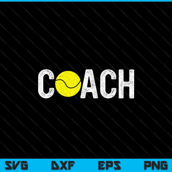 Tennis coaches appreciation clothing tennis coach SVG cut file