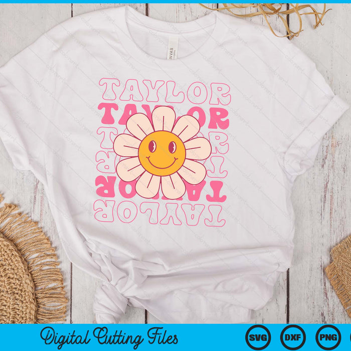 Girl Retro TAYLOR First Name Personalized Groovy Birthday SVG PNG Digital Cutting File