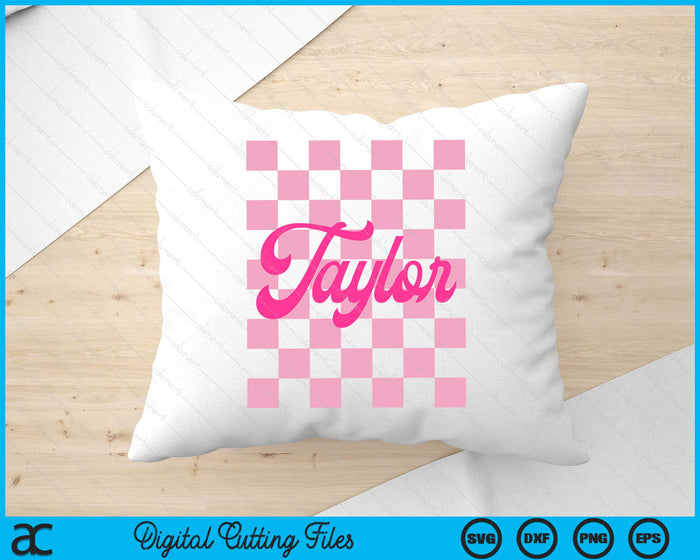 Girl Retro Taylor First Name Personalized Groovy Birthday SVG PNG Digital Cutting Files