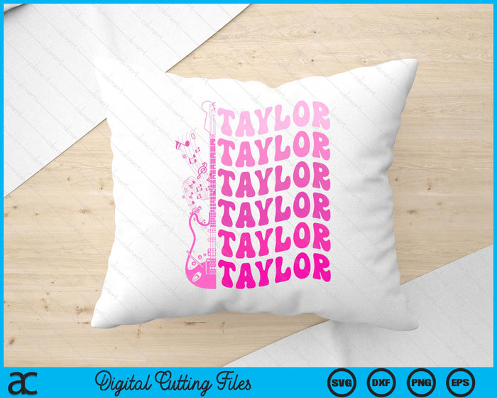 Girl Retro Taylor First Name Personalized Groovy Birthday SVG PNG Digital Cutting Files