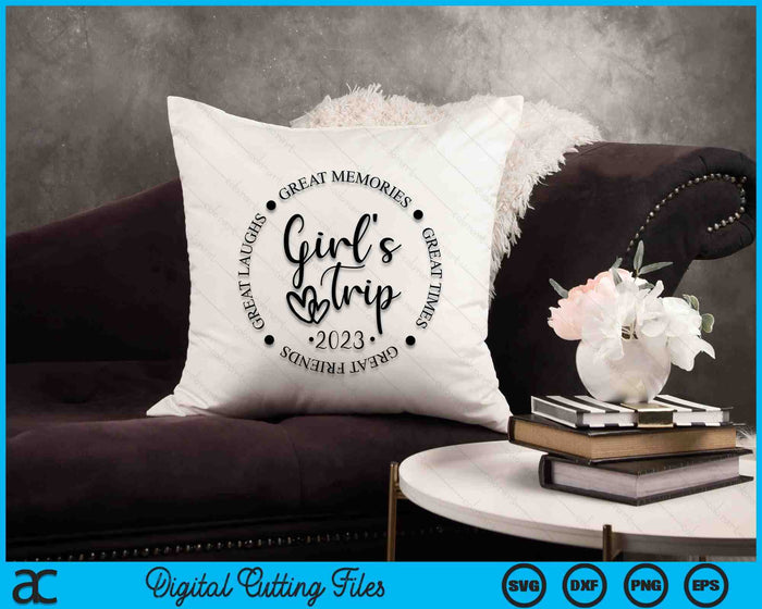 Girl's Trip 2023 Gran risa Grandes recuerdos SVG PNG Archivos de corte digital