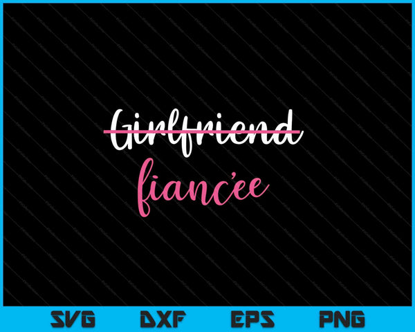 Girlfriend Fiancee SVG PNG Cutting Printable Files