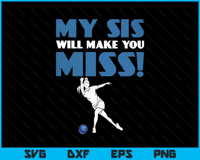 Girls Bowling Pitcher Sister Brother Funny SVG PNG Digital Printable Files