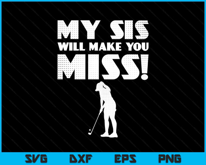 Girls Golf Pitcher Sister Brother Funny SVG PNG Digital Printable Files