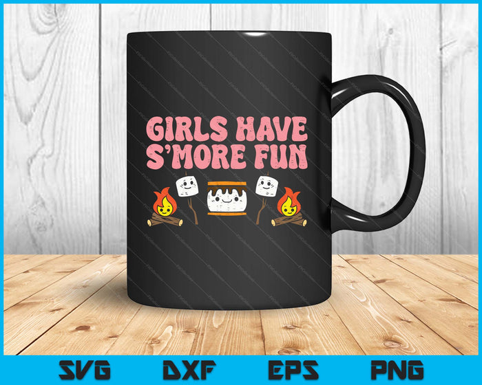 Girls Have Smore Fun Camping Friends Camp SVG PNG Digital Printable Files