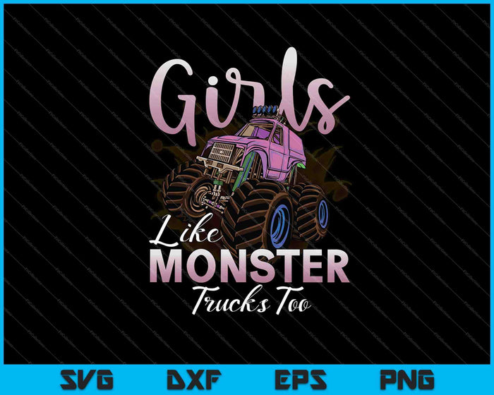 Funny Girls Like Monsters SVG PNG Cutting Printable Files