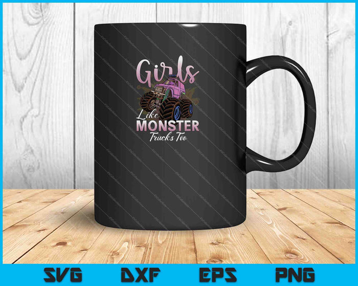 Funny Girls Like Monsters SVG PNG Cutting Printable Files