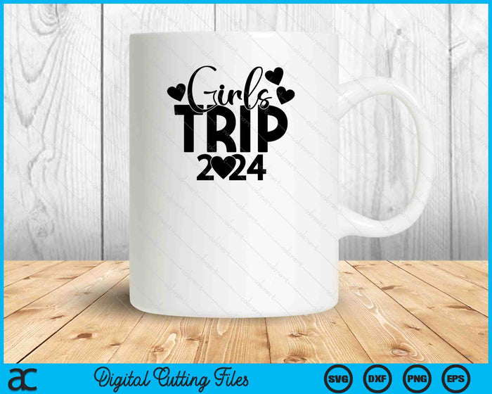 Girls Trip 2024 Matching Girls Trip SVG SVG PNG Digital Cutting Files