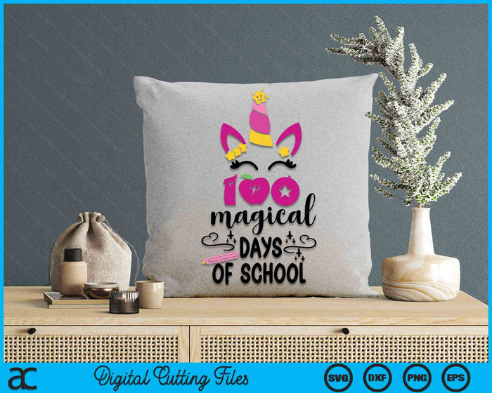 Girls Unicorn 100 Magical Days of School 100 Days of School SVG PNG Digital Cutting Files