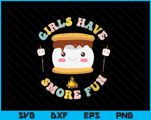 Girls Have Smore Fun SVG PNG Cutting Printable Files