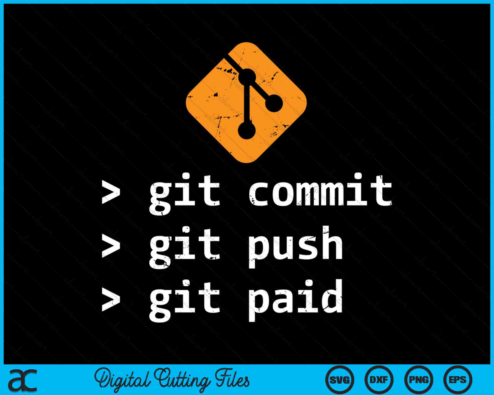 Git Commit Push Paid Programming SVG PNG Digital Cutting Files ...