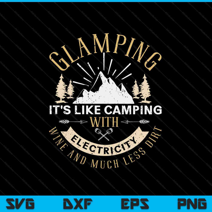Glamping es como acampar con electricidad SVG PNG cortando archivos imprimibles