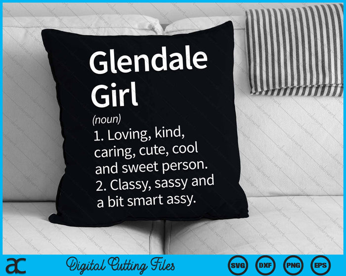 Glendale Girl AZ Arizona Home Roots SVG PNG Cutting Printable Files