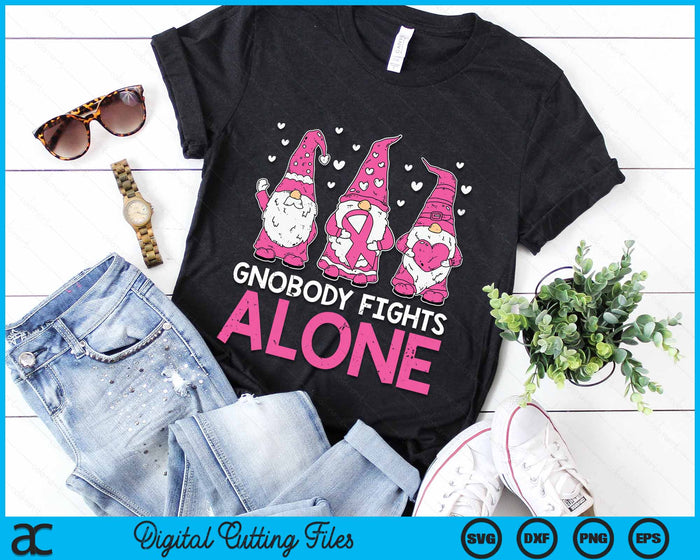 Gnobody Fights Alone Gnomes Funny Breast Cancer Awareness SVG PNG Digital Cutting File