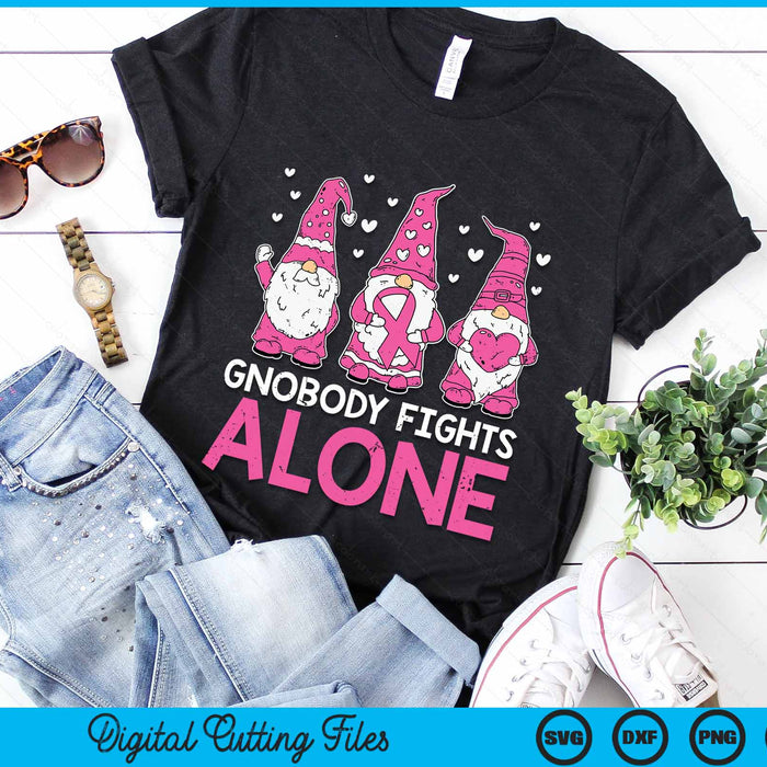 Gnobody Fights Alone Gnomes Funny Breast Cancer Awareness SVG PNG Digital Cutting File